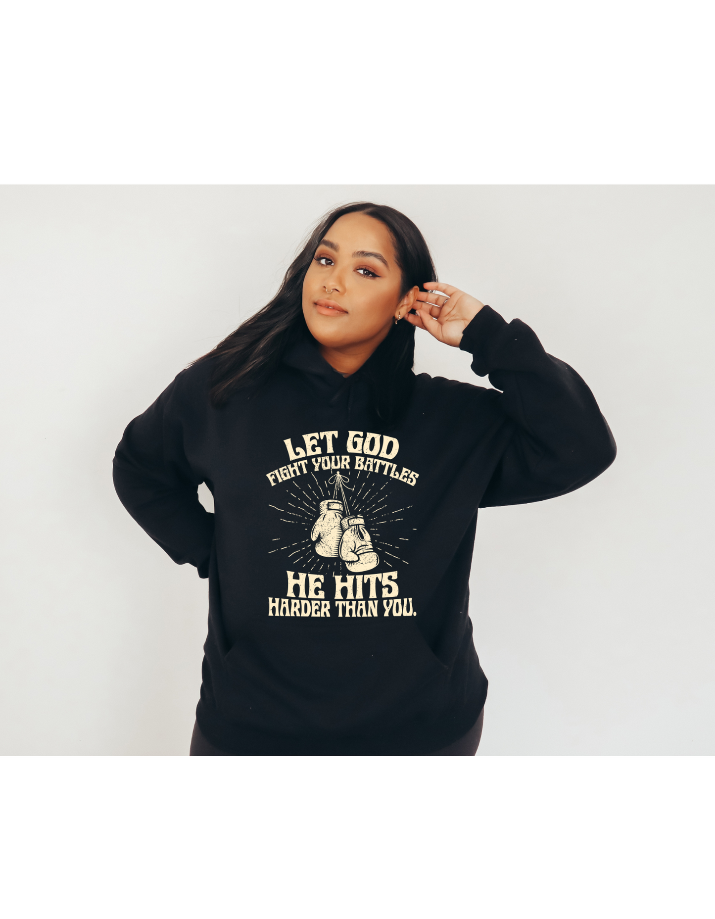 Black LET GOD FIGHT YOUR BATTLES SWEATSHIRT Hoodie