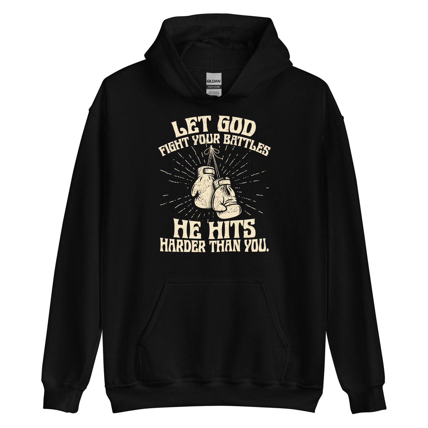 Black LET GOD FIGHT YOUR BATTLES SWEATSHIRT Hoodie