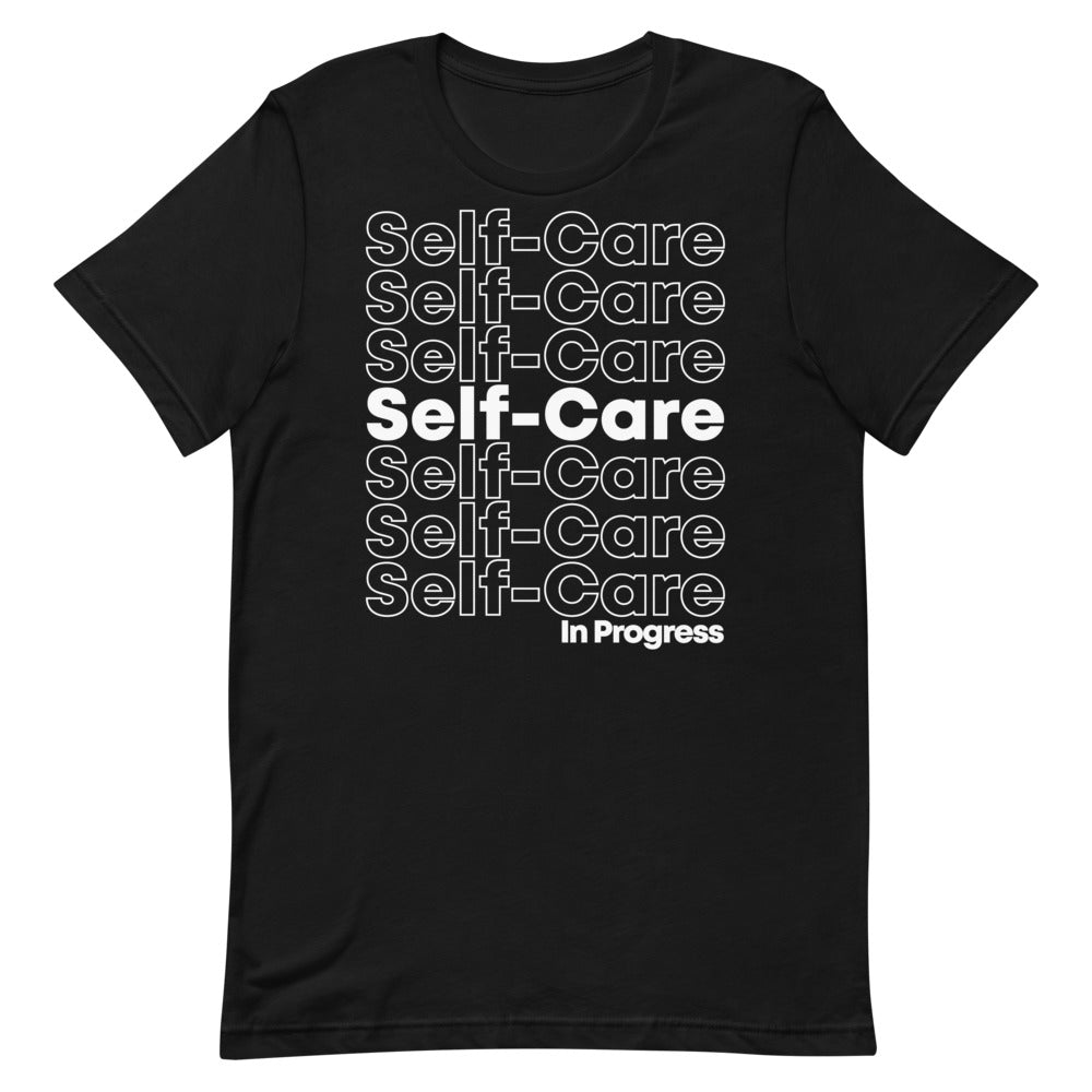 Black Self-Care In progress Unisex Tee